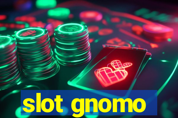 slot gnomo