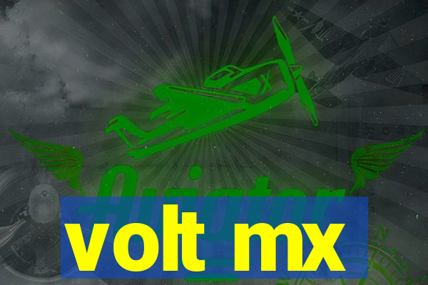 volt mx