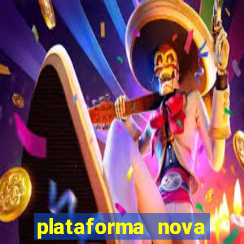 plataforma nova para jogar