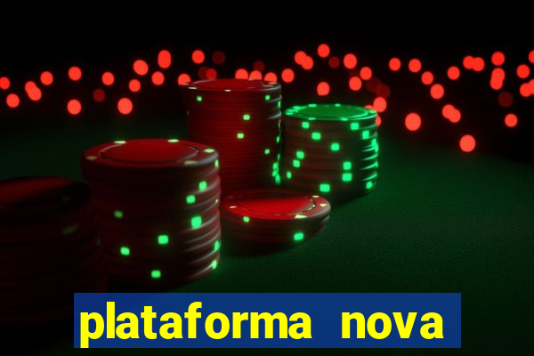 plataforma nova para jogar