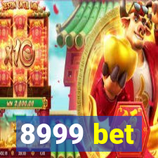 8999 bet