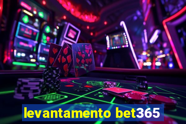 levantamento bet365