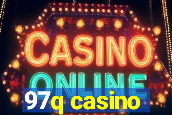 97q casino