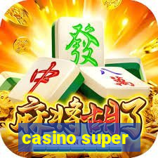 casino super