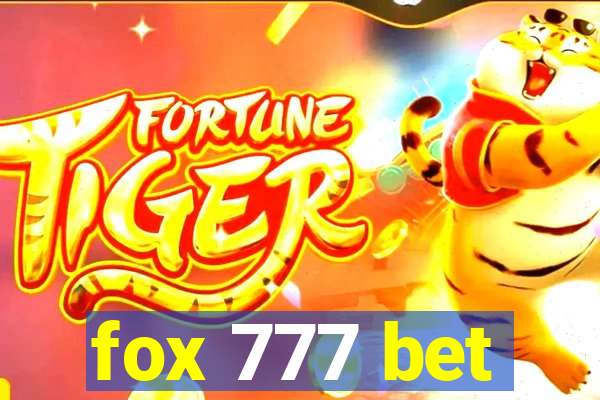 fox 777 bet