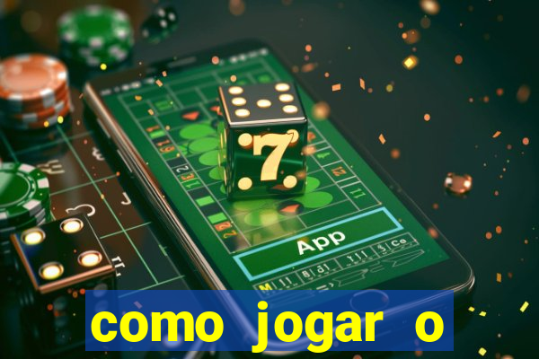 como jogar o fortune tigre