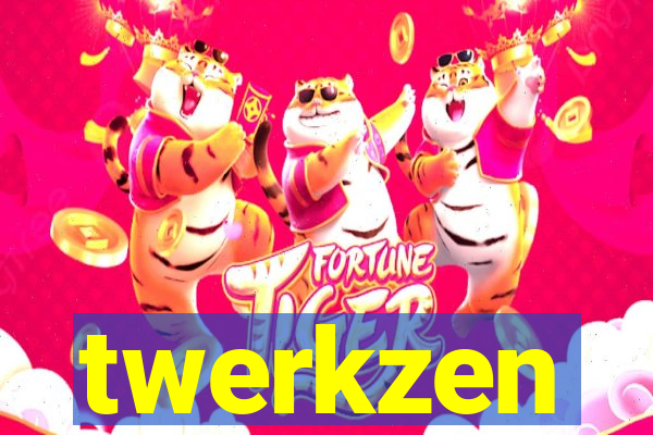 twerkzen