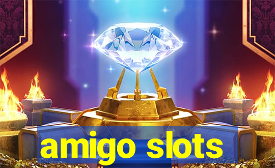 amigo slots