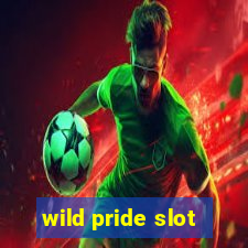 wild pride slot