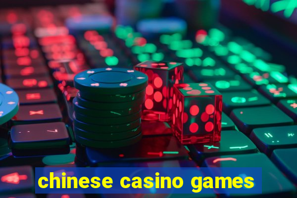 chinese casino games