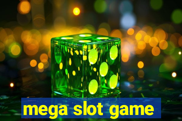 mega slot game