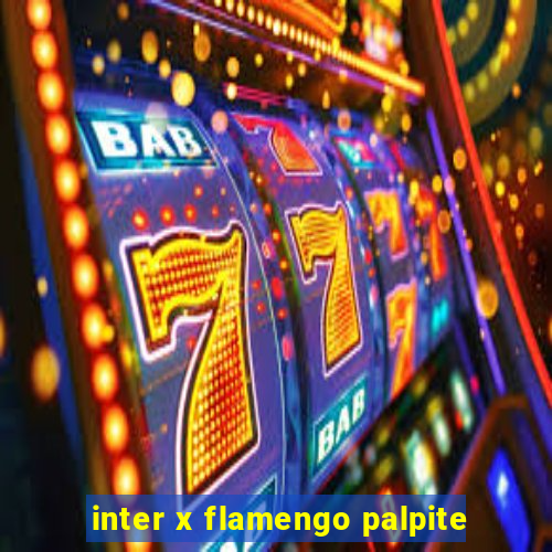 inter x flamengo palpite