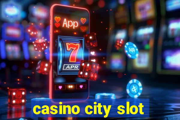 casino city slot