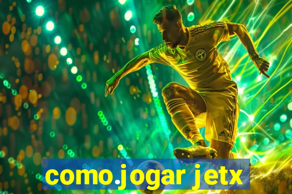 como.jogar jetx