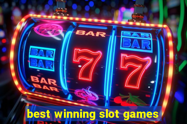 best winning slot games