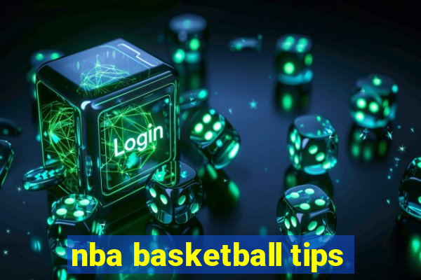 nba basketball tips