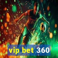 vip bet 360