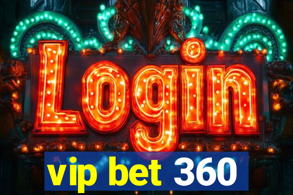 vip bet 360