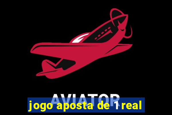 jogo aposta de 1 real