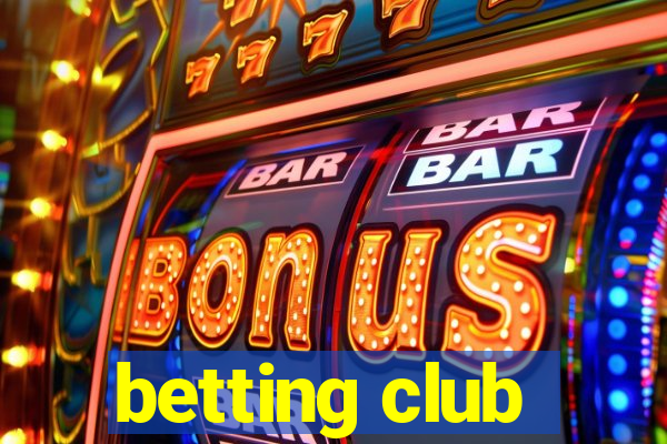 betting club