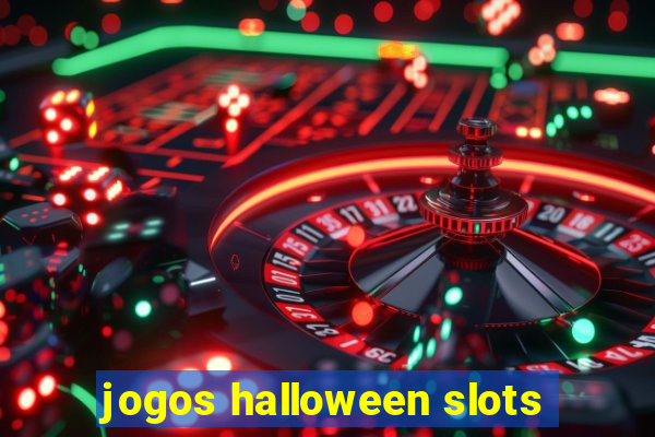 jogos halloween slots