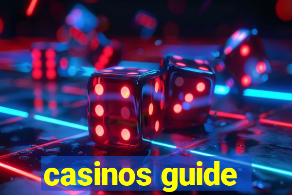 casinos guide