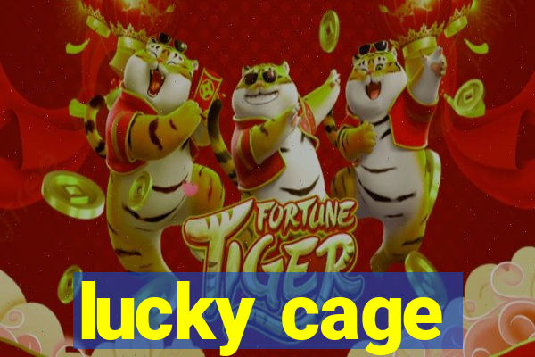 lucky cage