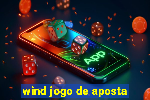 wind jogo de aposta