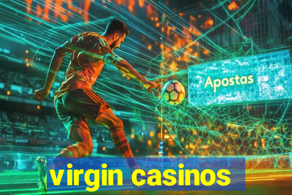 virgin casinos