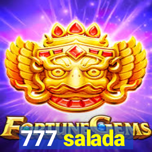 777 salada