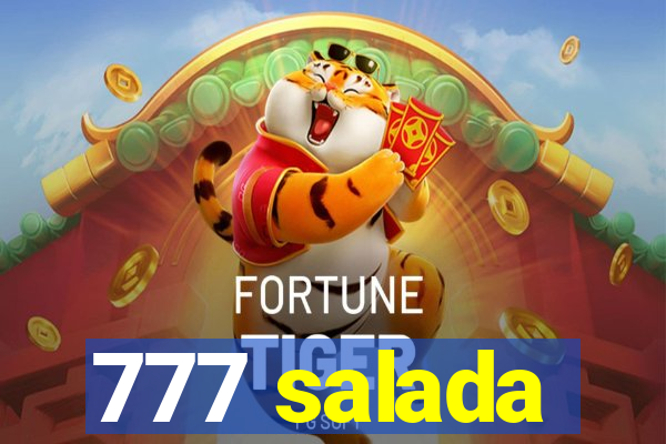 777 salada