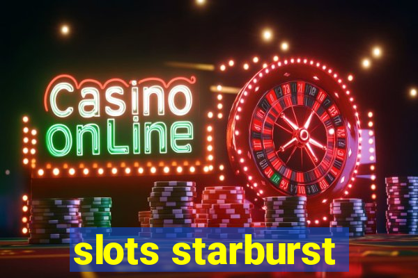 slots starburst