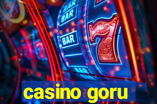 casino goru