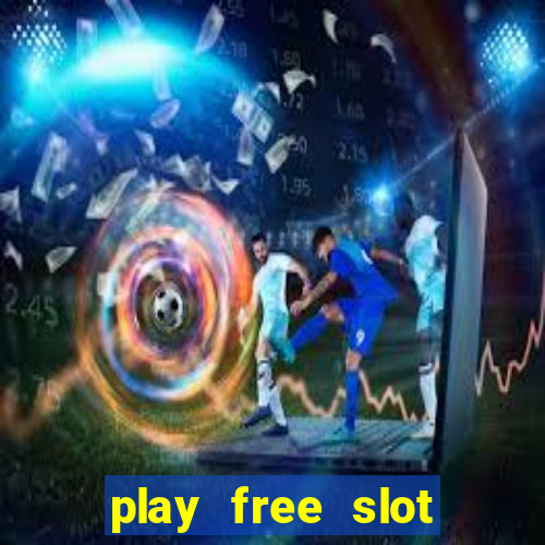 play free slot machines without downloading