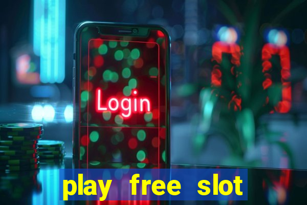 play free slot machines without downloading