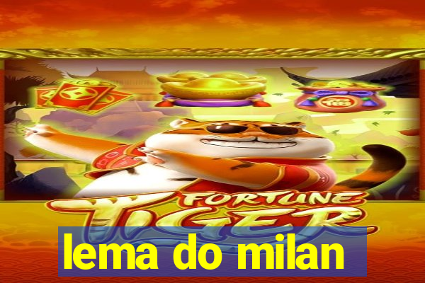 lema do milan