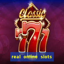 real online slots for real money