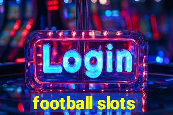 football slots