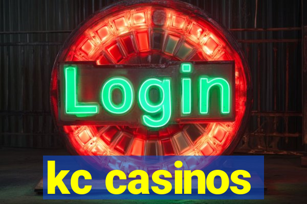 kc casinos