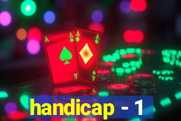 handicap - 1