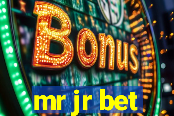 mr jr bet