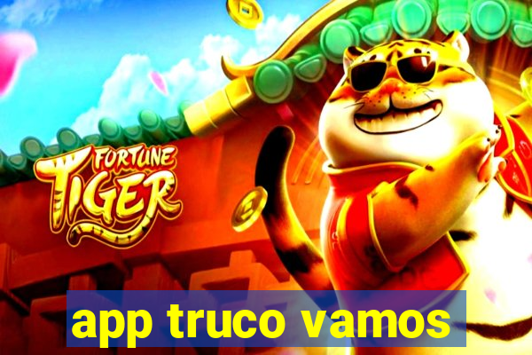 app truco vamos