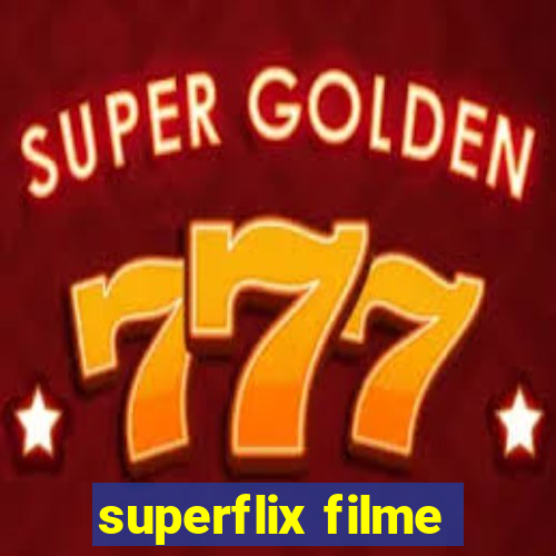 superflix filme