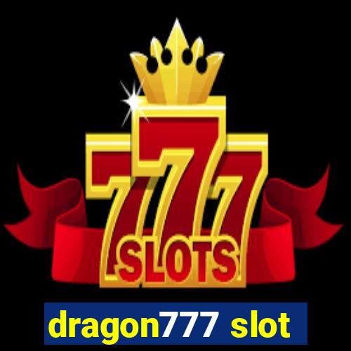 dragon777 slot