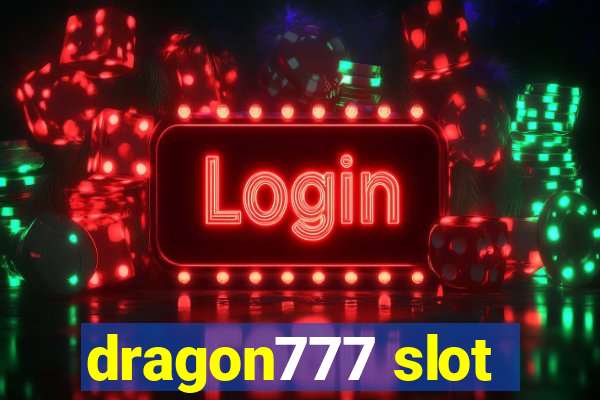 dragon777 slot