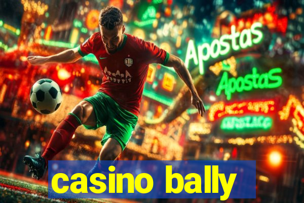 casino bally