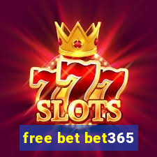 free bet bet365