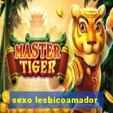 sexo lesbicoamador