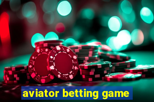 aviator betting game