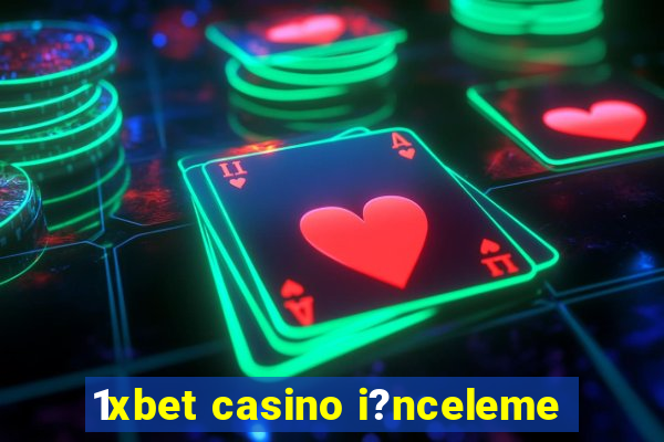 1xbet casino i?nceleme